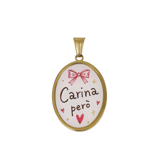 Ciondolo “carina però “